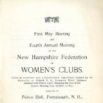 First May Meeting and Fourth Annual Meeting of the New Hampshire Federation of Women's Clubs.... Peirce Hall, Portsmouth, N.H., May 24, 25 and 26, 1899.